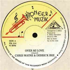 Chris Wayne & Derrick Irie - Over Mi Love