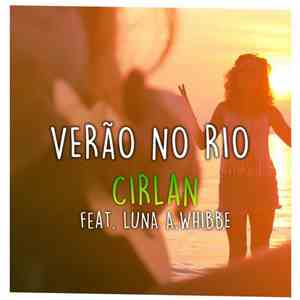 Cirlan Feat. Luna A. Whibbe - Verão No Rio