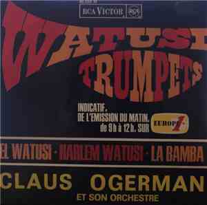 Claus Ogerman Et Son Orchestre - Watusi Trumpets / El Watusi