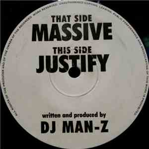 DJ Man-Z - Massive / Justify