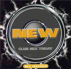 DJ Strict - New Club Mix Today