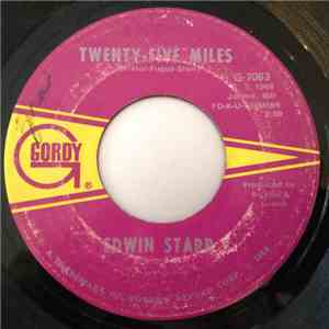 Edwin Starr - Twenty-Five Miles / Love Is My Destination