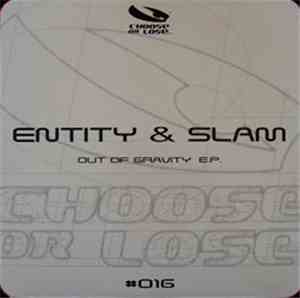 Entity & Slam - Out Of Gravity E.P.