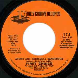 First Choice - Armed And Extremely Dangerous