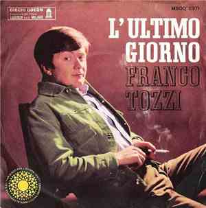 Franco Tozzi - L'Ultimo Giorno