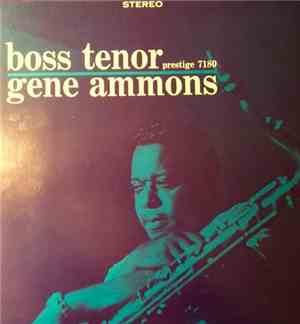 Gene Ammons - Boss Tenor