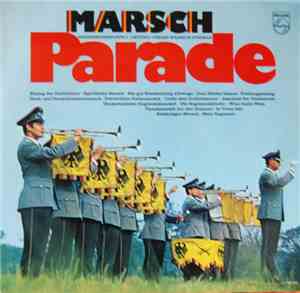 Heeresmusikkorps 6 Leitung Oberst Wilhelm Stephan - Marsch Parade