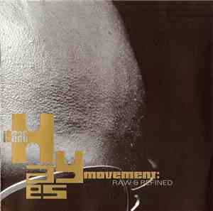 Isaac Hayes Movement - Raw & Refined