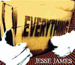 Jesse James  - Everything