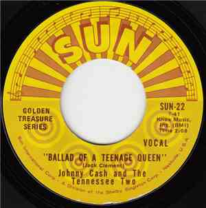 Johnny Cash And The Tennessee Two - Ballad Of A Teenage Queen / Big River