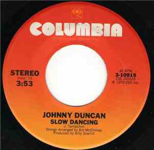 Johnny Duncan  - Slow Dancing / One Night Of Love