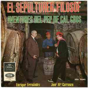 José M.ª Carrasco Y Enrique Fernández  - El Sepulturer Filòsof / Aventures  ...