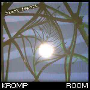 Kromp Room - Black Import