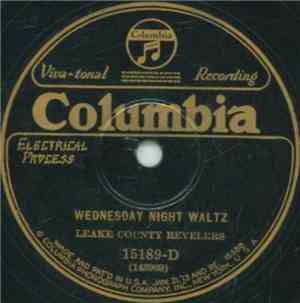 Leake County Revelers - Wednesday Night Waltz / Good Night Waltz