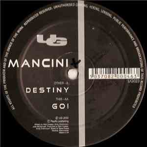 Mancini  - Destiny / Go!