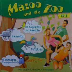 Mazoo And The Zoo - CD 2