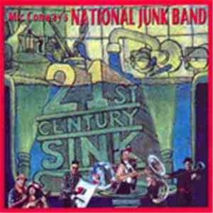 Mick Conway's National Junk Band - 21st Century Sink