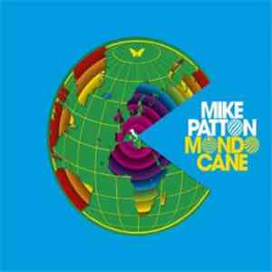 Mike Patton - Mondo Cane