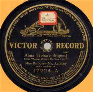 Miss Barbour - Mr. Anthony / Miss Barbour And Mr. Werrenrath - Alma / Every ...