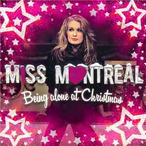 Miss Montreal - Being Alone At Christmas