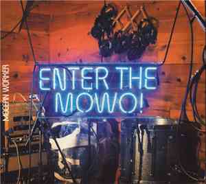 Mocean Worker - Enter The Mowo!