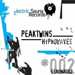 Peaktwins - Hypnowaves