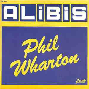 Phil Wharton - Alibis