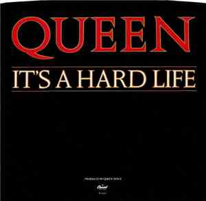 Queen - It's A Hard Life