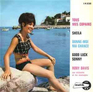 Roby Davis Son Orchestre Et Les Chalengers - Tous Mes Copains