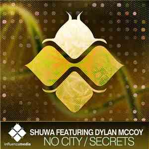 Shuwa - No City / Secrets