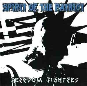 Spirit Of The Patriot - Freedom Fighters