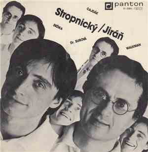 Stropnický / Jiráň - Walkman / Dr. Surová / Cajdák / Eržika