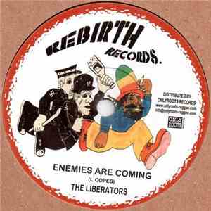 The Liberators - Enemies Are Coming