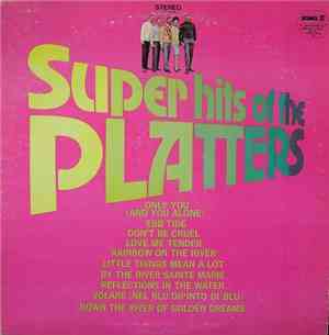 The Platters - Super Hits Of The Platters