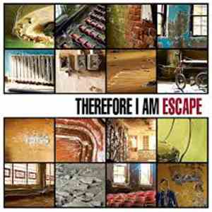 Therefore I Am - Escape