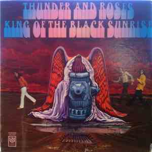 Thunder And Roses - King Of The Black Sunrise