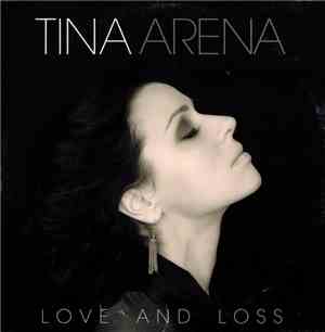 Tina Arena - Love And Loss