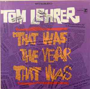 Tom Lehrer - That Was The Year That Was