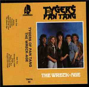Tygers Of Pan Tang - The Wreck-Age