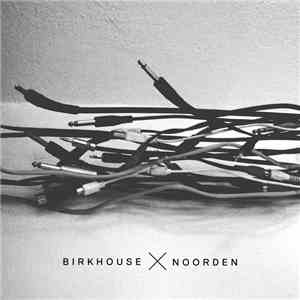 Various - Birkhouse X Noorden