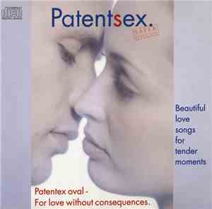 Various - Patentsex. Beautiful Love Songs For Tender Moments