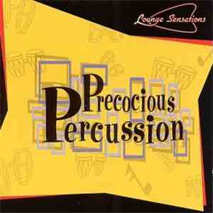Various - Precocious Percussion