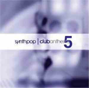 Various - Synthpop Club Anthems 5