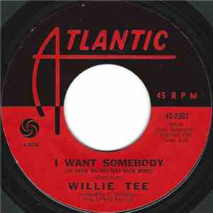 Willie Tee - I Want Somebody (To Show Me The Way Back Home)