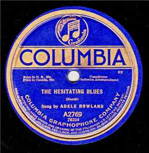 Adele Rowland / Harry Fox - The Hesitating Blues / I'm Goin' To Break That Mason-Dixie Line