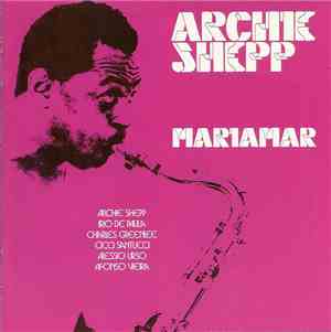 Archie Shepp - Mariamar