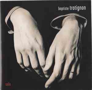 Baptiste Trotignon - Solo