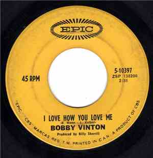 Bobby Vinton - I Love How You Love Me / Little Barefoot Boy