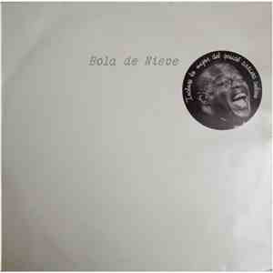 Bola De Nieve - Bola De Nieve
