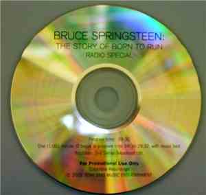 Bruce Springsteen - The Story Of Born To Run - Radio Special
